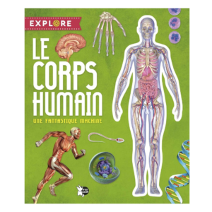 Le Corps Humain Livre ducatif illustr