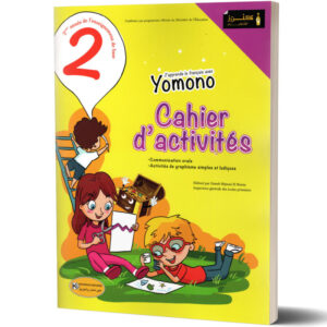 cahier d activites j apprends le francais avec yomono eme de base kounouz education